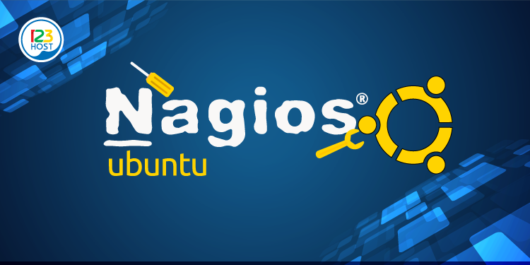 Cài đặt và cấu hình Nagios trên Ubuntu 20.04
