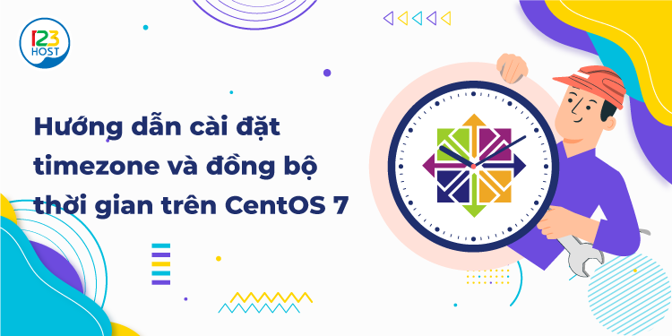 Hướng dẫn cài đặt timezone và đồng bộ thời gian trên CentOS 7